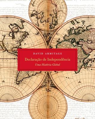 Declaração de Independência: Uma História Global