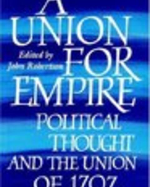 The Scottish Vision of Empire: Intellectual Origins of the Darien Venture